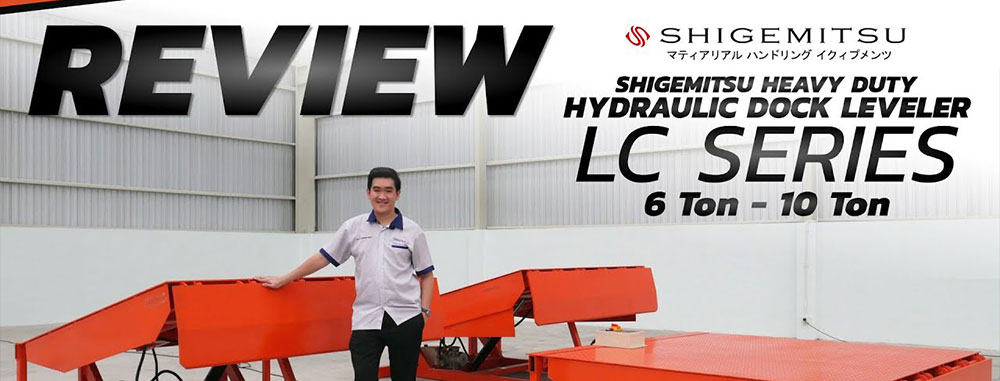 Mengenal Lebih Jauh SHIGEMITSU Heavy Duty Hydraulic Dock Leveler